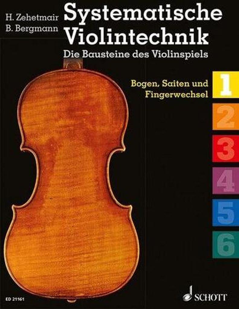 Systematische Violintechnik Band 1 :Bogen-, Saiten- und Fingerwechsel