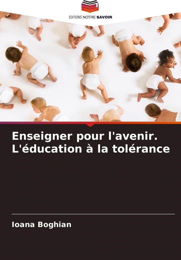 Enseigner pour l'avenir. L'éducation à la tolérance