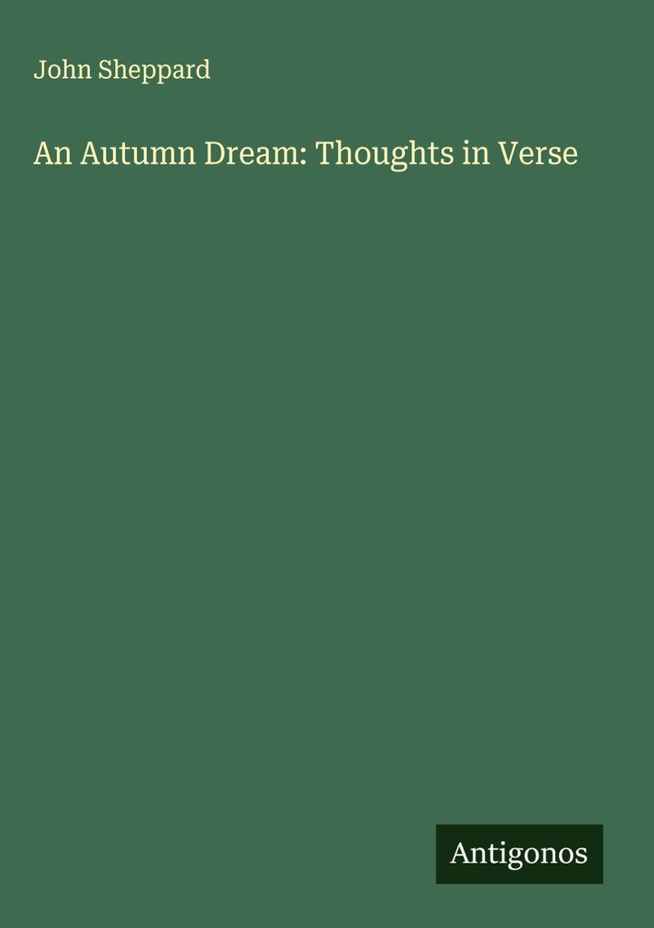 Ein Herbsttraum: Gedanken in Versen