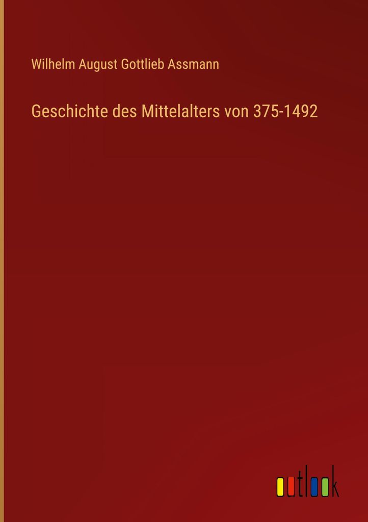 Geschichte des Mittelalters von 375-1492
