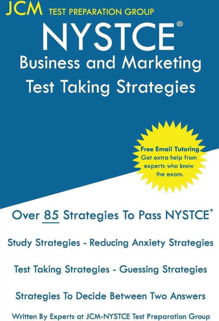 NYSTCE Business and Marketing - Test Taking Strategies