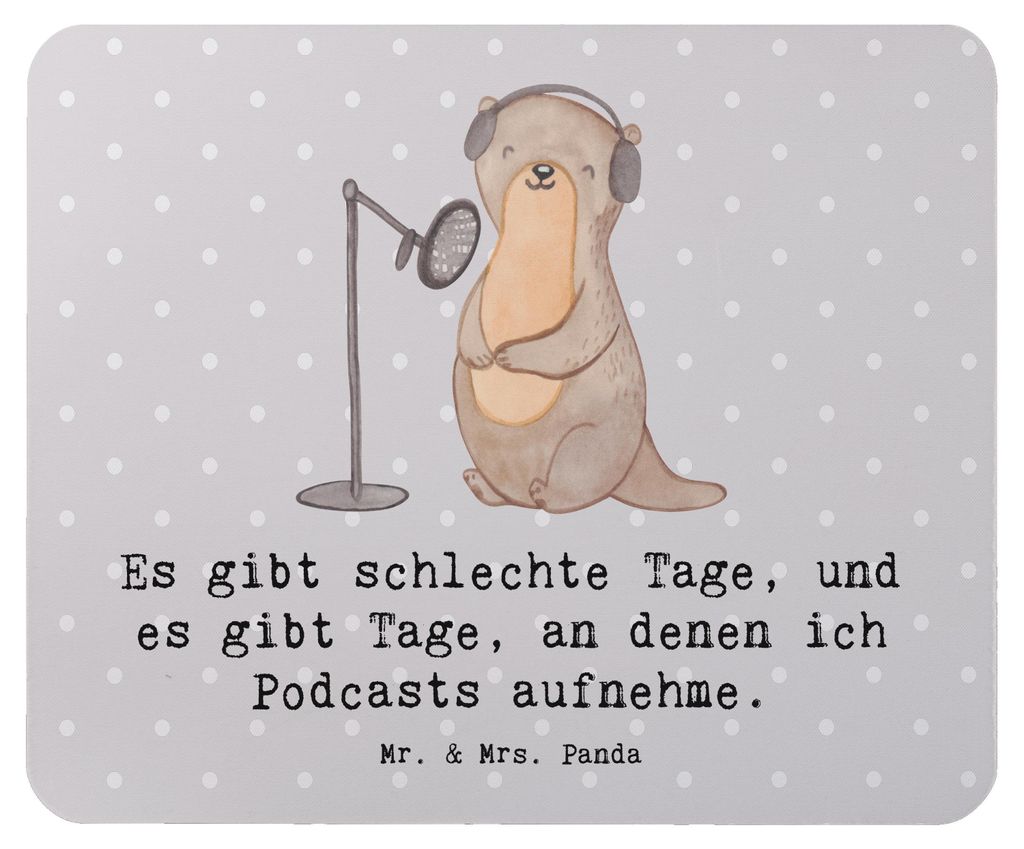 Mr. & Mrs. Panda Mouse Pad Otter Podcast aufnehmen - Grau Pastell - Geschenk, Mauspad, Produzieren, Podcasterin, Podcaster, computer mousepad, mous...