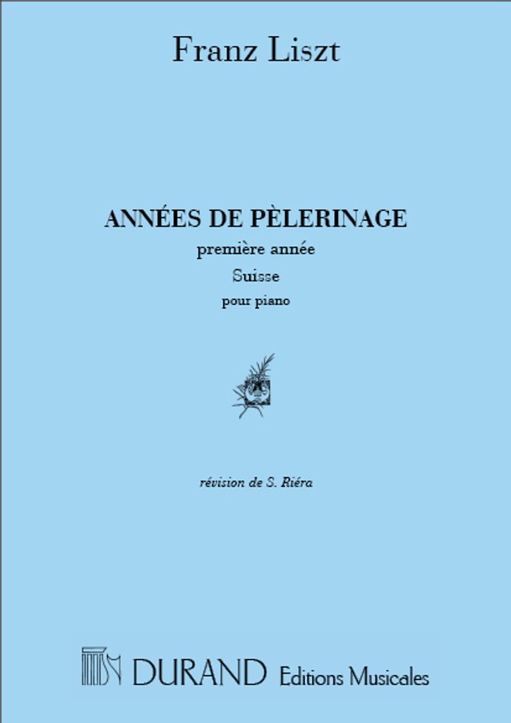 Années de Pèlerinage vol.1 - Suissepour piano