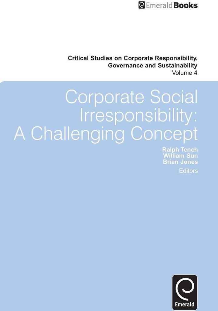 Corporate Social Irresponsibility