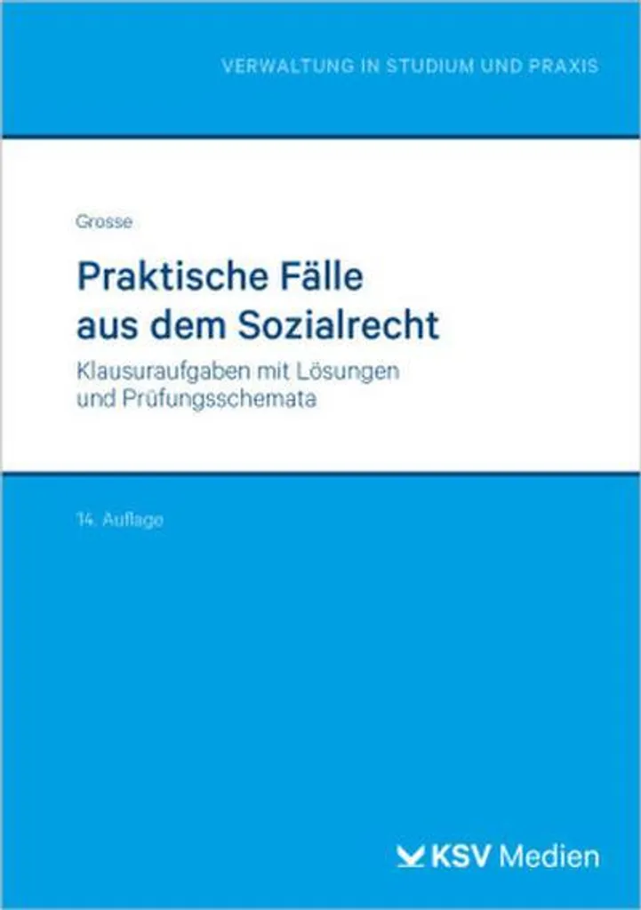 Solutions de cas pratiques : Praktische Fälle aus dem Sozialrecht
