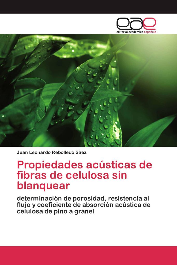 Propiedades acústicas de fibras de celulosa sin blanquear
