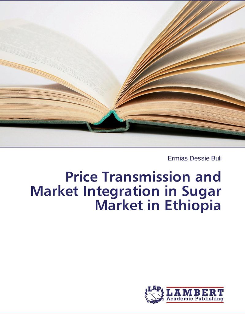 Price Transmission and Market Integration in Sugar Market in Ethiopia