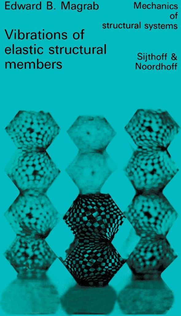 Vibrations of Elastic Structural Members