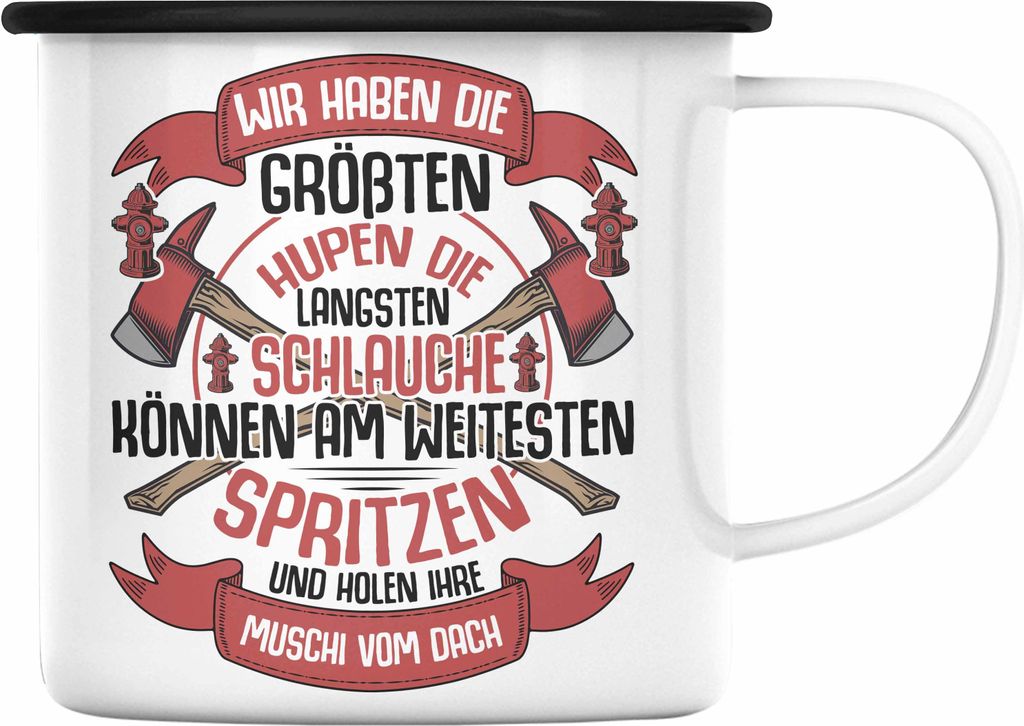 Trendation - Feuerwehr Emaille Tasse Geschenke Zubehör Lustig Einsatz Geburtstag Spruch Wir haben Die Größten Hupen (Schwarz)