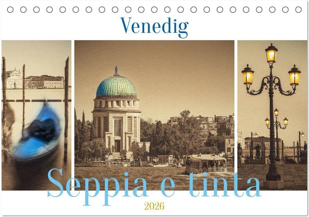Venedig Seppia e tinta (Tischkalender 2026 DIN A5 quer), CALVENDO Monatskalender