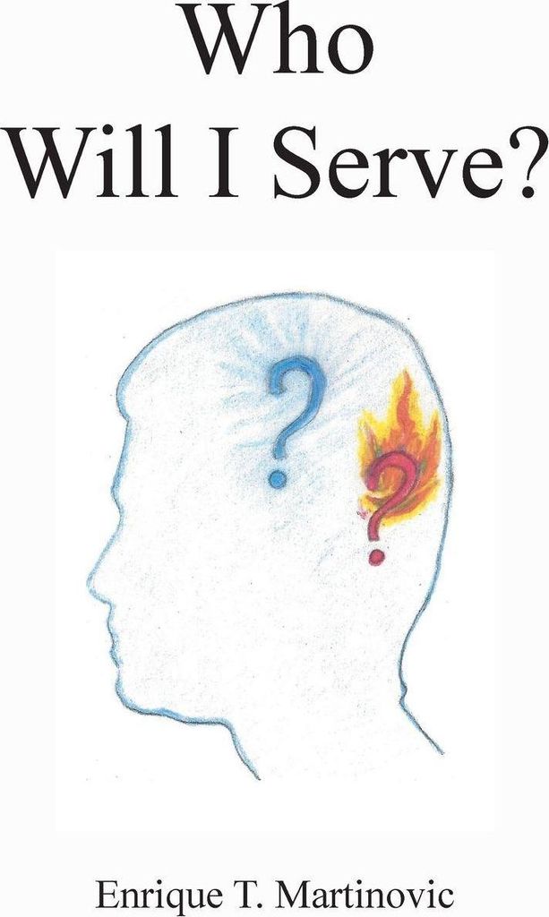 Who Will I Serve?