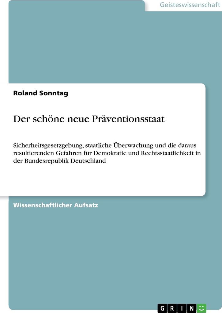 Der schöne neue Präventionsstaat