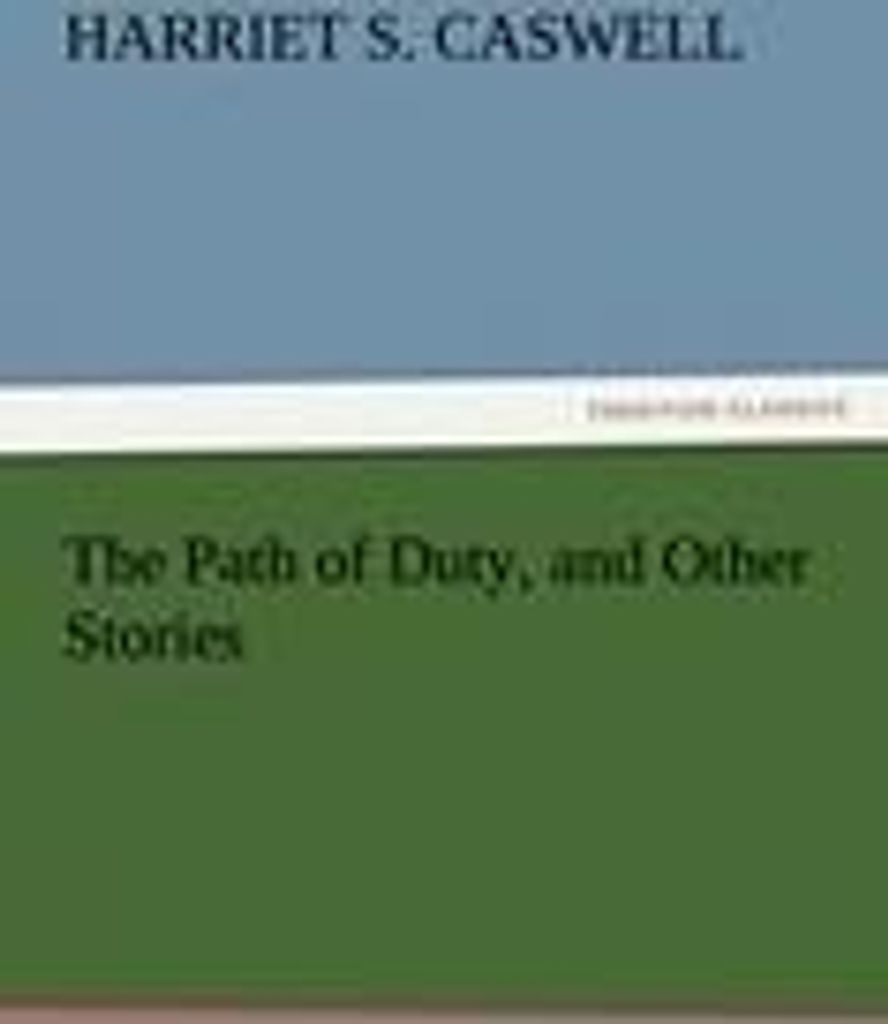 The Path of Duty, and Other Stories