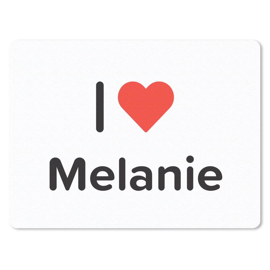 MuchoWow Mauspad Mousepad Ich liebe - Melanie - Mädchen 23x19 cm - Mousepads - Maus Mat - Pad - Mausunterlage - Schreibtischunterlage - Mauspad