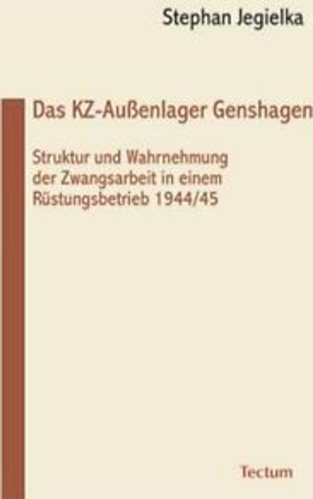 Das KZ-Außenlager Genshagen