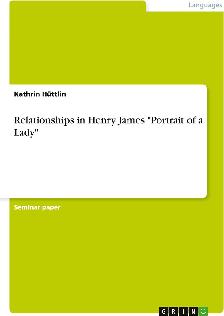 Relationships in Henry James "Portrait of a Lady"