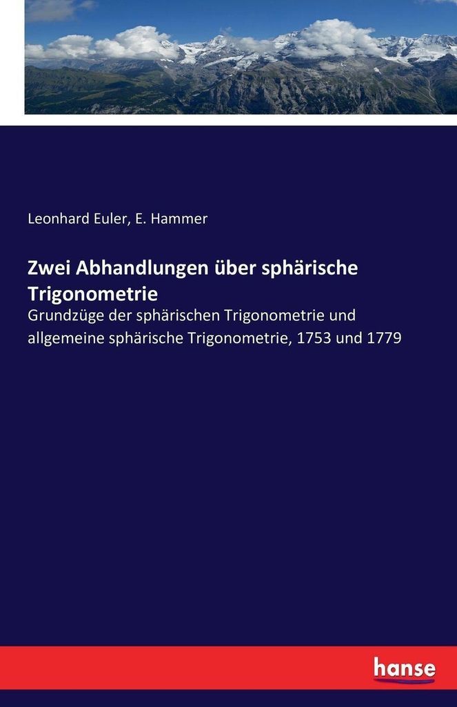 Zwei Abhandlungen über sphärische Trigonometrie