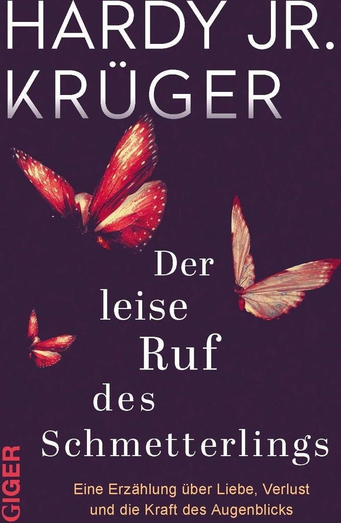 Der leise Ruf des Schmetterlings