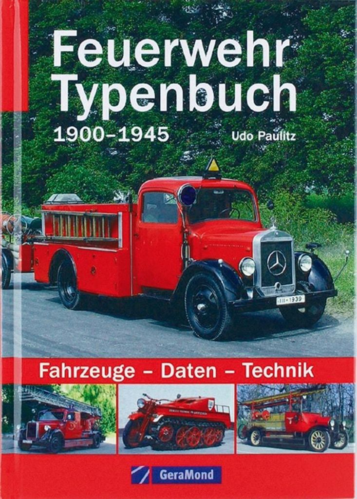 Feuerwehr Typenbuch 1900-1945