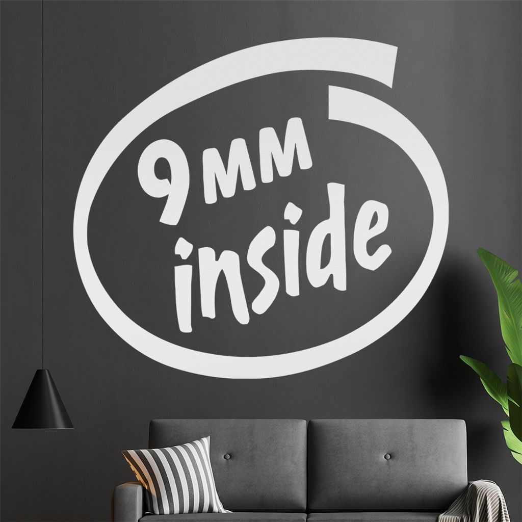 9mm inside Wandtattoo in 6 Größen - Wandaufkleber Wall Sticker - Dekoration, Küche, Wohnzimmer, Schlafzimmer, Badezimmer
