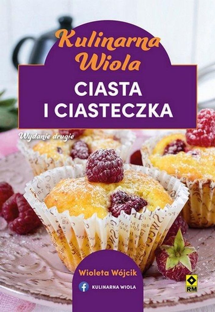 Kulinarna Wiola. Przepisy na ciasta i ciasteczka