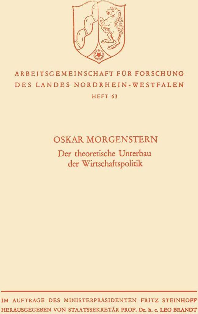 Der theoretische Unterbau der Wirtschaftspolitik