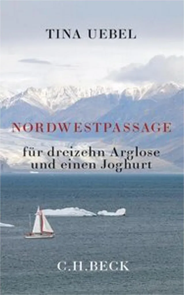 Passage du Nord-Ouest pour 13 naïfs et un yaourt - Édition Illustrée