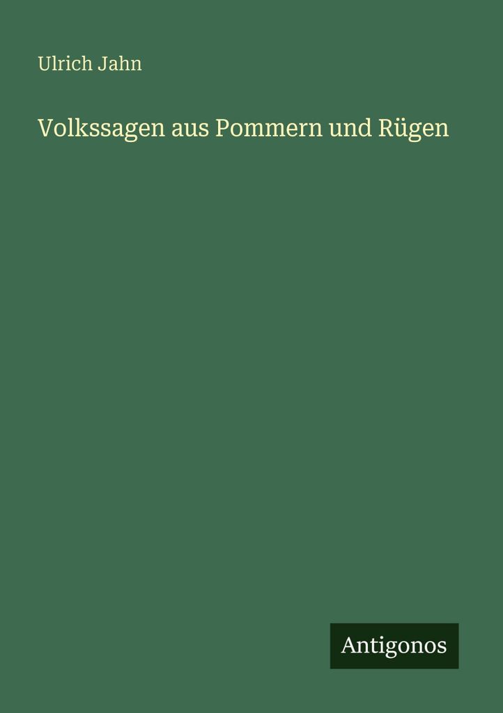 Volkssagen aus Pommern und Rügen