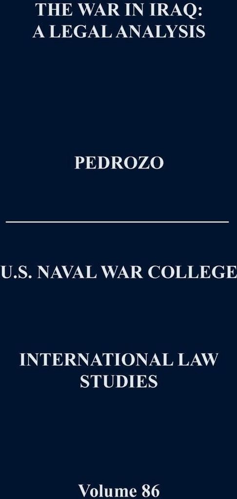 International Law and the Changing Character of War (International Law Studies, Volume 87)