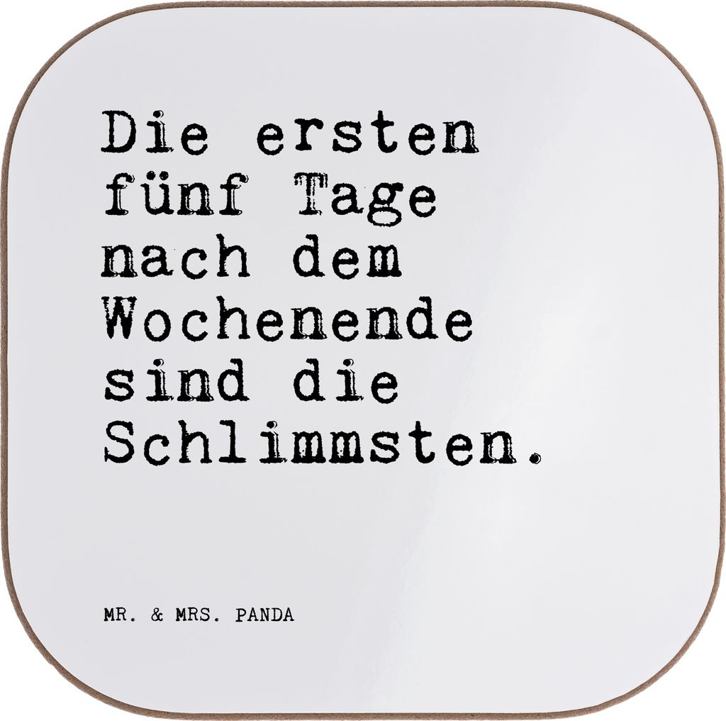 Mr. & Mrs. Panda Untersetzer Glas Die ersten fünf Tage... - Weiß - Geschenk, Sprüche, Wochenende Arbeit Beruf Büro, für Gläser, gläserunters...