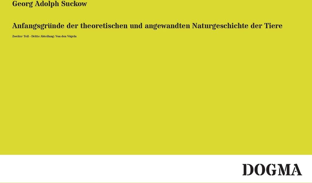 Anfangsgründe der theoretischen und angewandten Naturgeschichte der Tiere