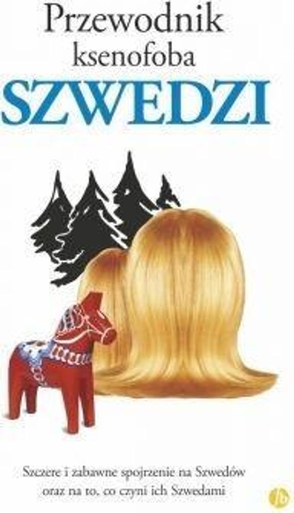 Przewodnik ksenofoba Szwedzi
