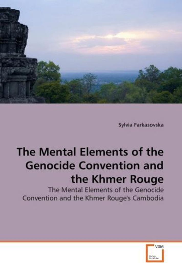 Farkasovska, S: Mental Elements of the Genocide Convention a