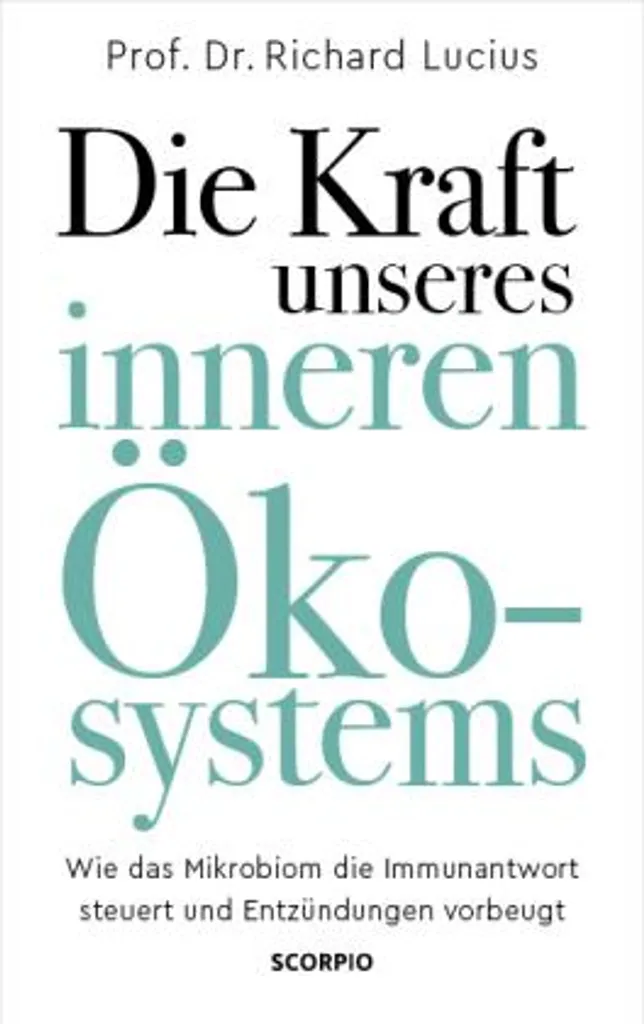 Die Kraft unseres inneren Ökosystems - Guide de santé microbiote