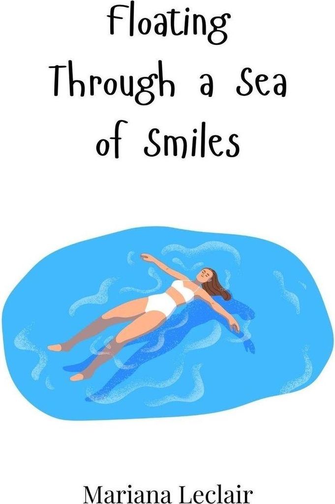 Floating Through a Sea of Smiles