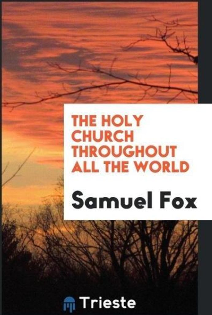 The Holy Church Throughout All the World