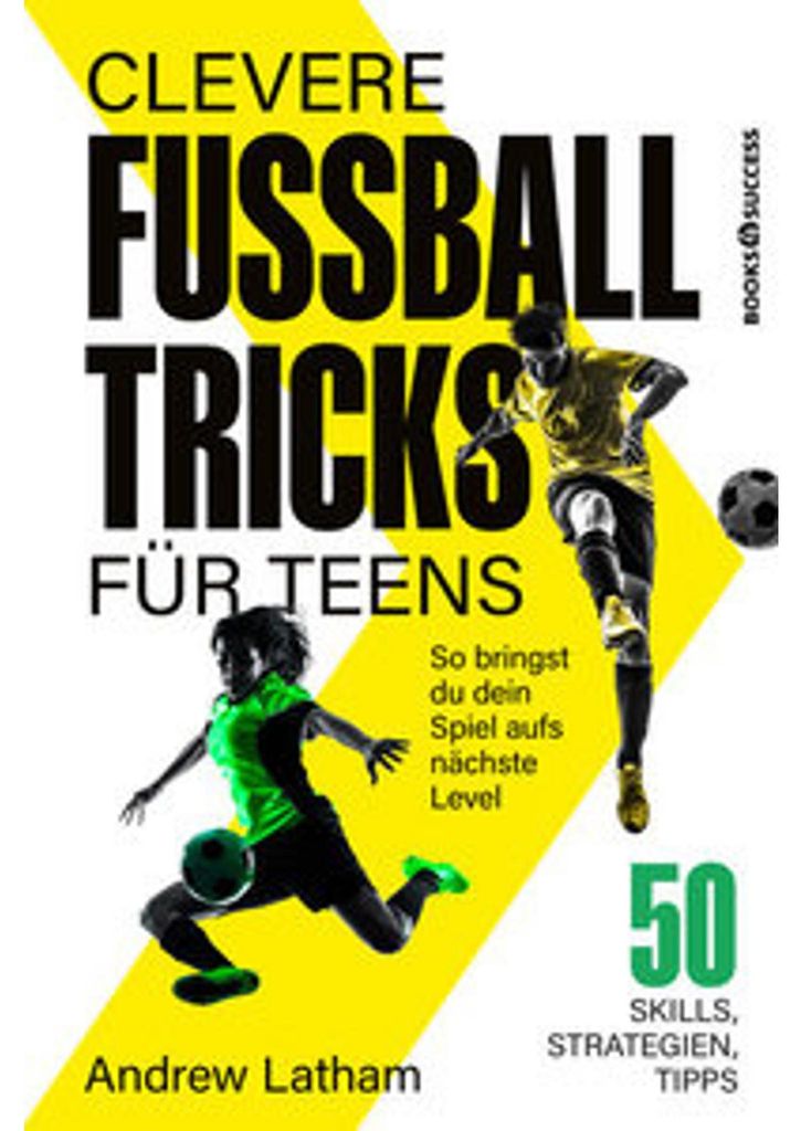 Clevere Fußballtricks für Teens Produktbild 
