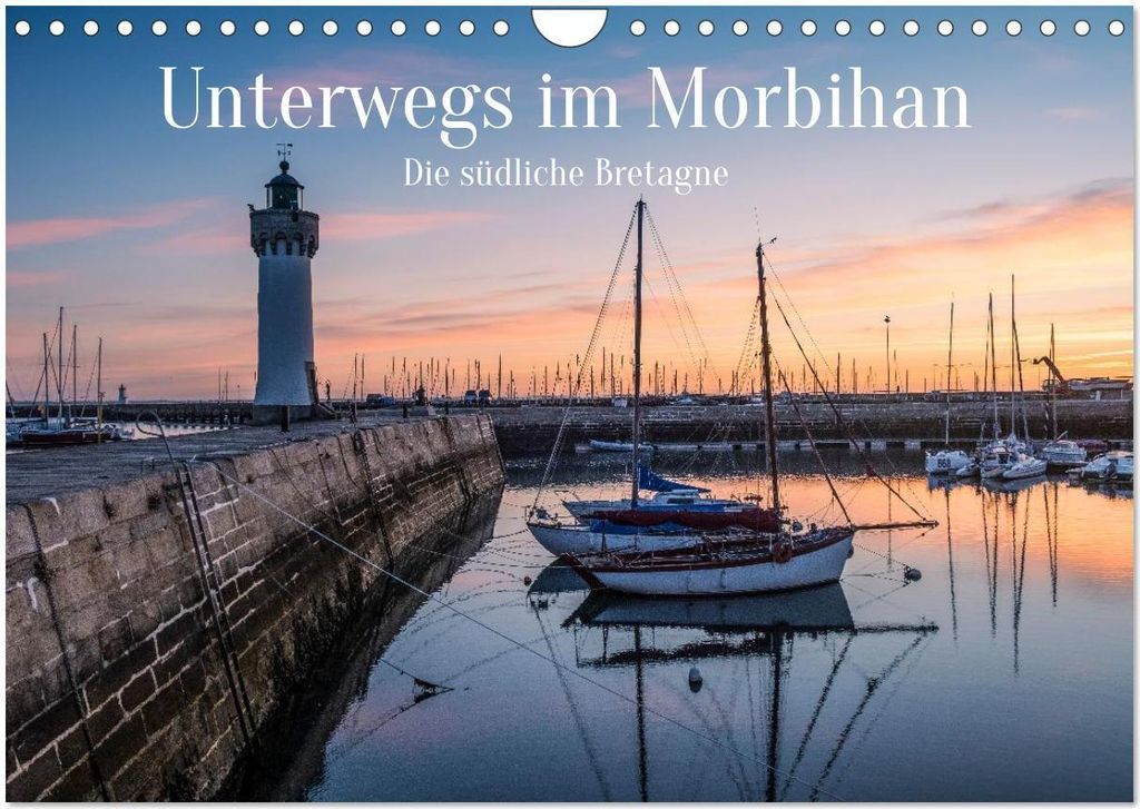 Unterwegs im Morbihan (Wandkalender 2026 DIN A4 quer), CALVENDO Monatskalender