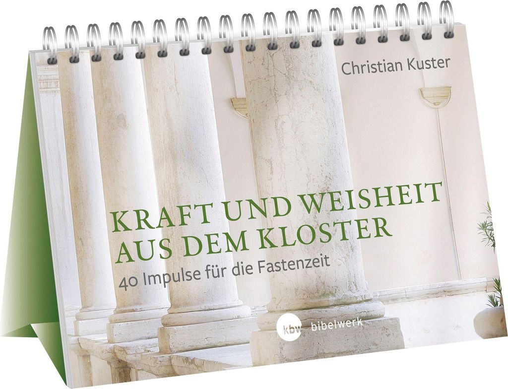 Kraft und Weisheit aus dem Kloster