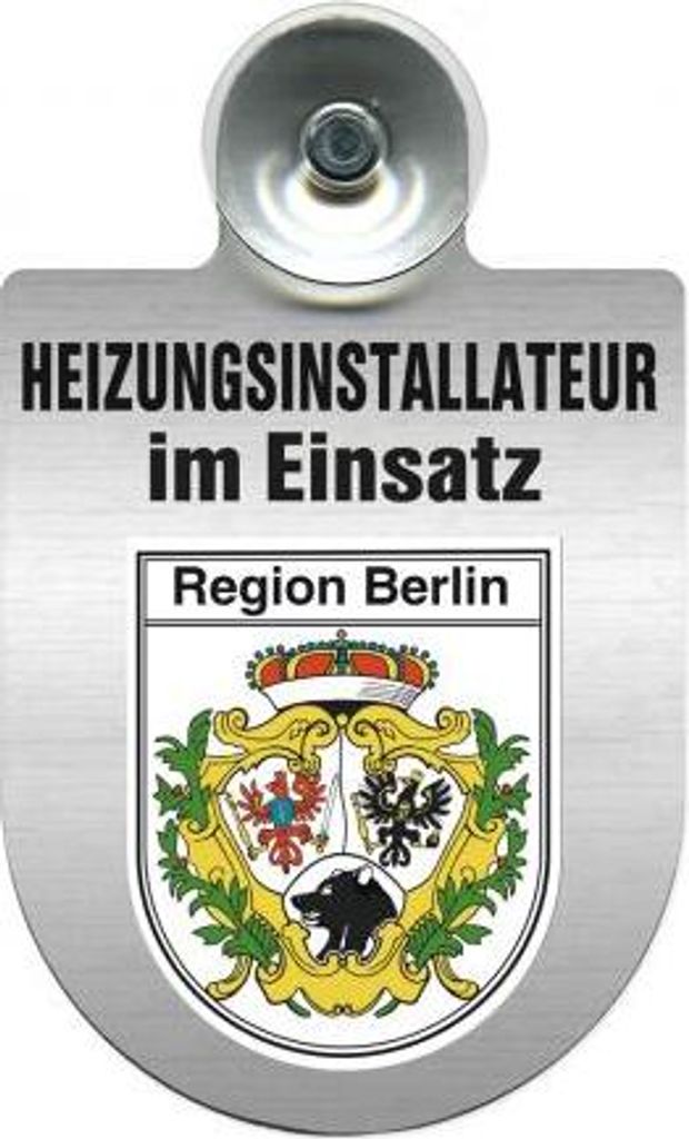 Einsatzschild mit Saugnapf - Heizungsinstallateur - im Einsatz incl. Regionenwappen nach Wahl 393817 Color - Region Berlin