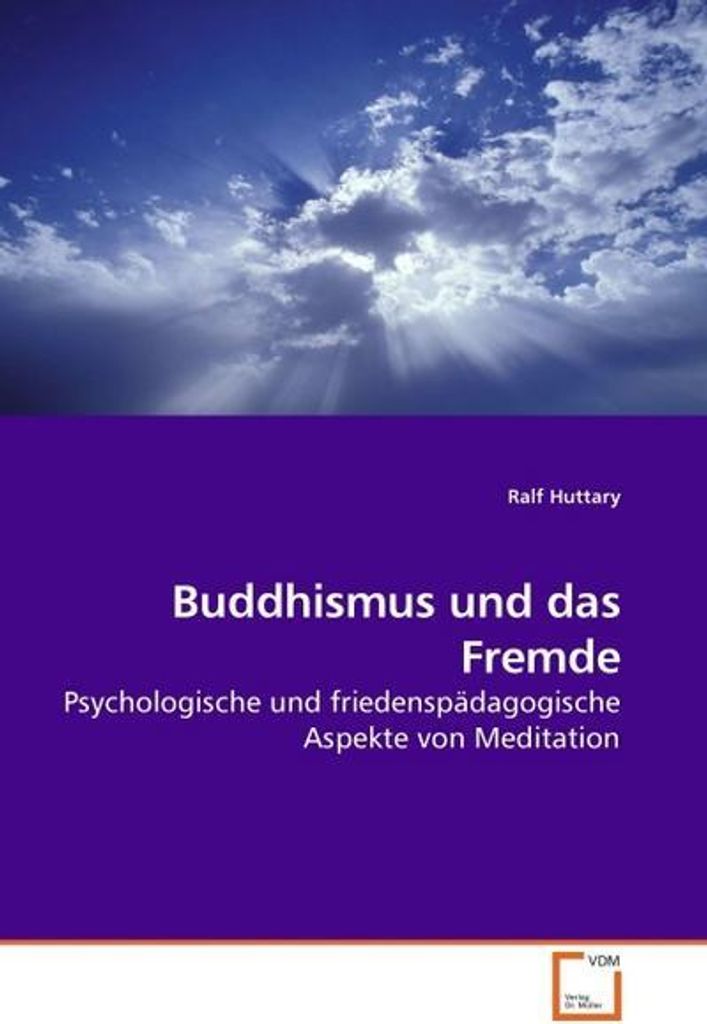 Huttary, R: Buddhismus und das Fremde