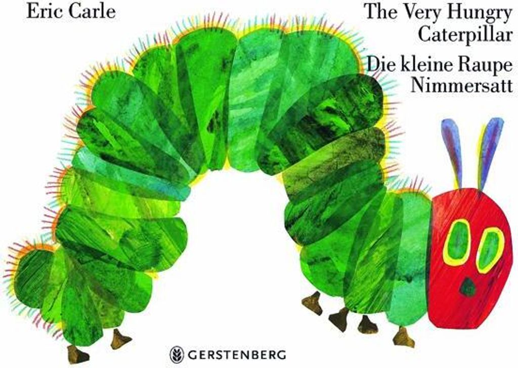 The Very Hungry Caterpillar / Die kleine Raupe Nimmersatt