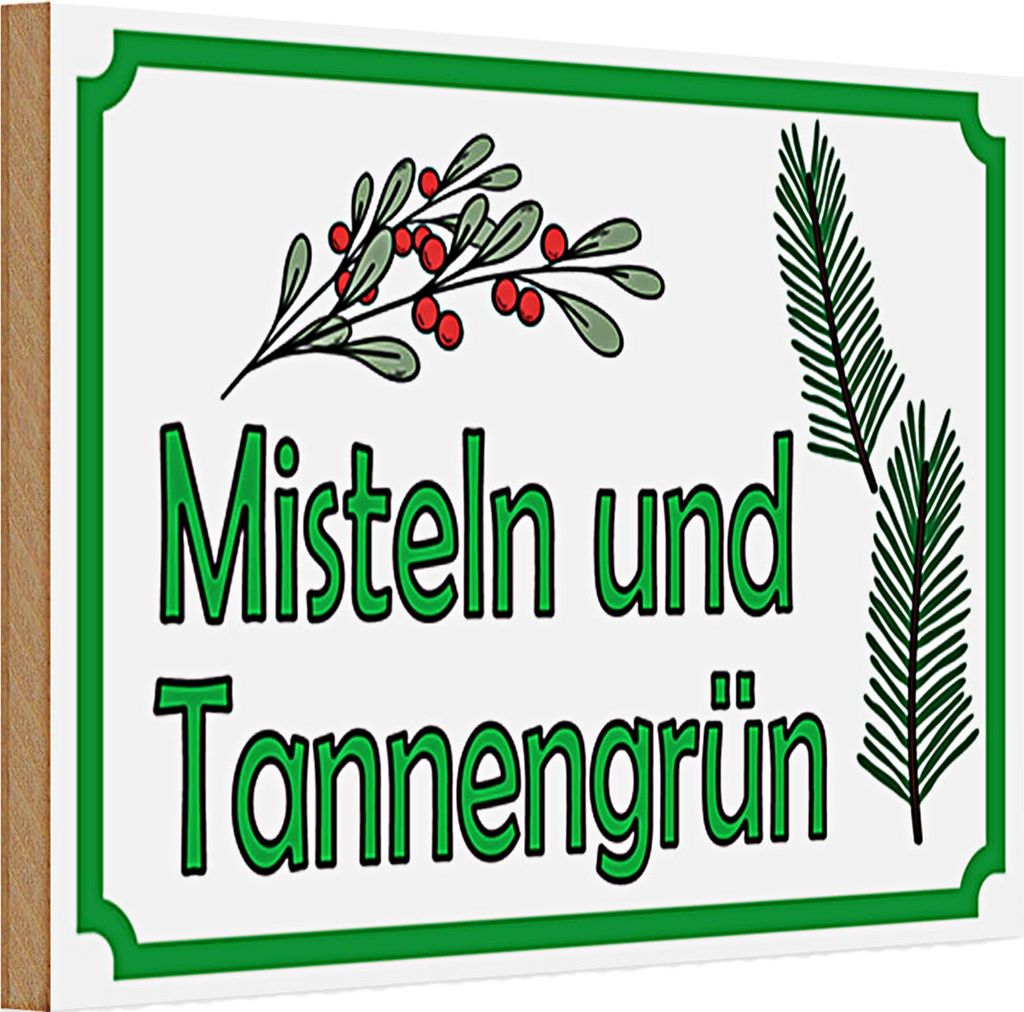 Holzschild Hinweis 30x20cm Misteln Tannengrün Verkauf