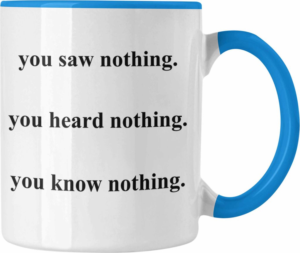 Trendation - Lustige Tasse mit Spruch für Frauen Männer Arbeit Büro Lustig Tassen Becher mit Sprüchen Kollegin Geschenk Sarkasmus Spruch (Blau)