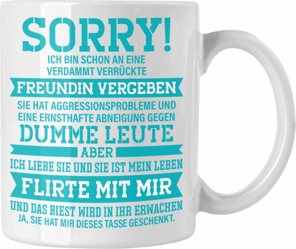 Trendation - Geschenk für Freund Valentinstag Lustig Humor Verrückte Freundin Liebe Und Ja Sie Hat Mir Diese Tasse Geschenkt (Weiß)