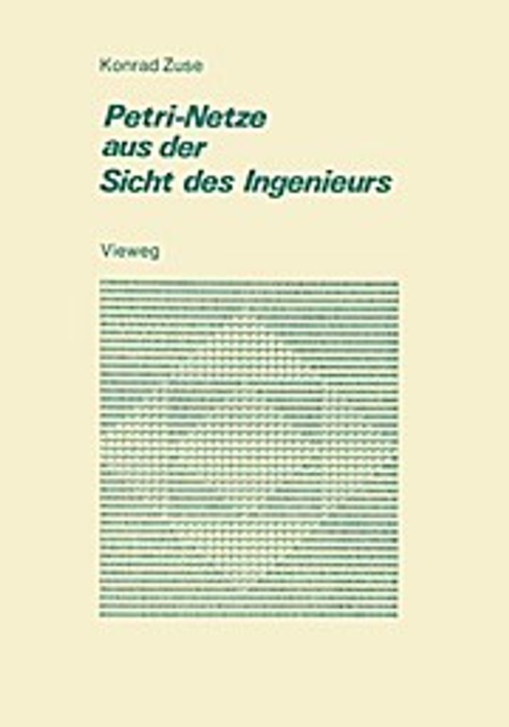 Petri-Netze aus der Sicht des Ingenieurs