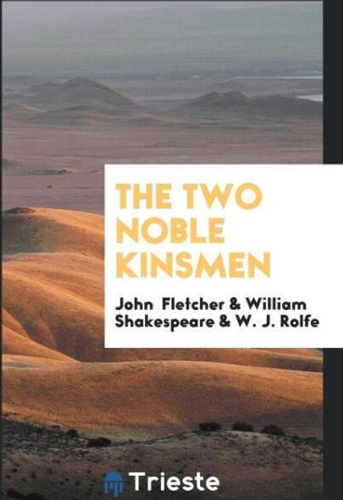 The Two Noble Kinsmen
