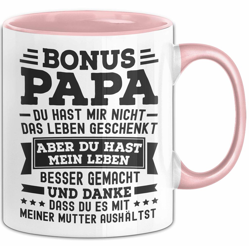 Bonus Papa Tasse Geschenk Stiefpapa Geschenkidee Für Stiefvater Du Hast Mir Nicht Das Leben Geschenkt (Rosa)
