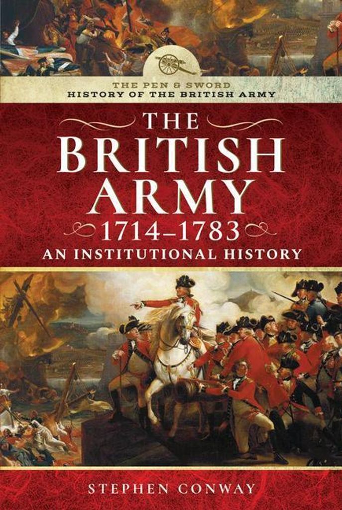 History Of The British Army 1714-1783 – Lingua: Inglese