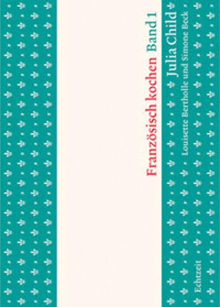 Préparez des repas français authentiques avec le livre Französisch kochen